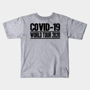 Corona Highschool Covid-19 World Tour Virus Quarantine Kids T-Shirt